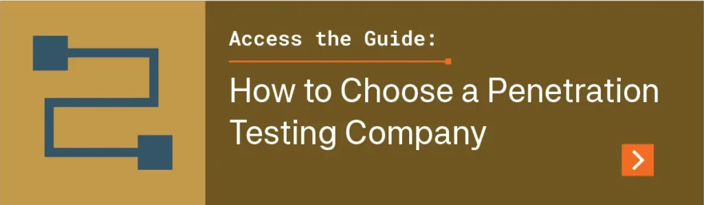 In-Blog Ad: How to Choose a Penetration Testing Company